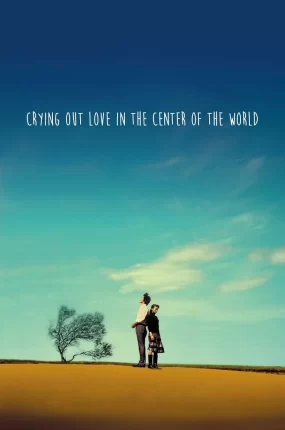 粤语配音电影在世界中心呼唤爱 在世界的中心呼喊爱情 Crying Out Love in the Center of the World 世界の中心で、愛をさけぶ